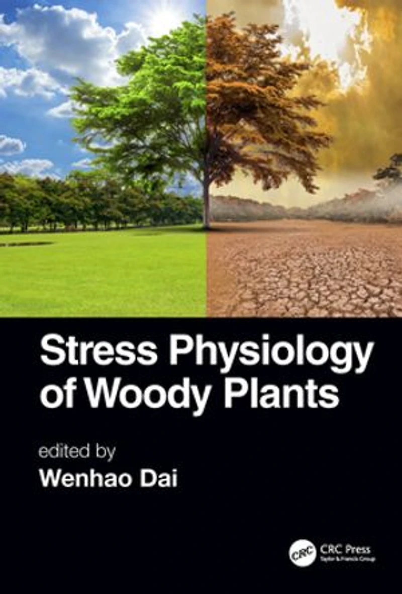 Stress Physiology Of Woody Plants