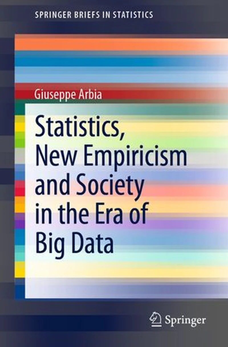 Statistics, New Empiricism and Society the Era of Big Data