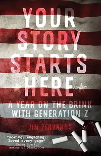 Your Story Starts Here: A Year on the Brink with Generation Z