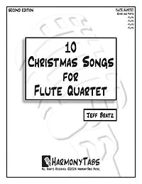 10 Christmas Songs for Flute Quartet: Second Edition