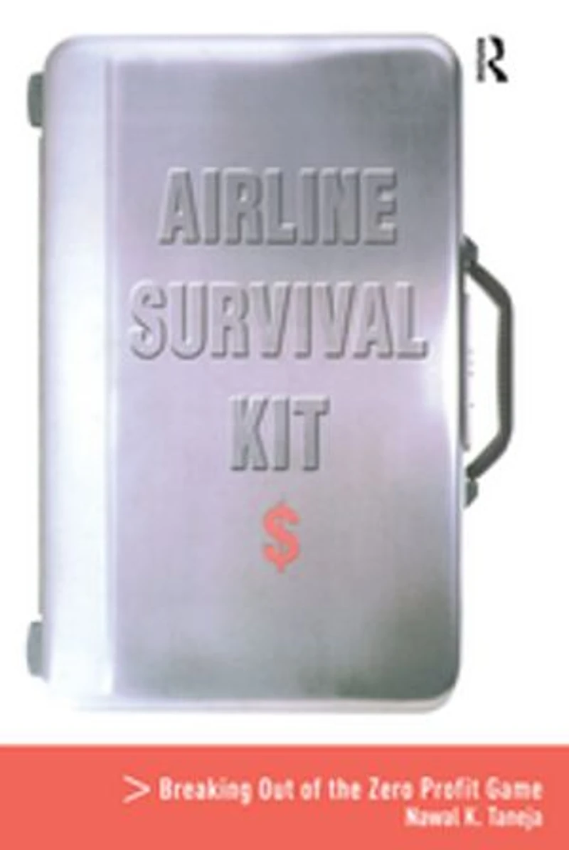 Airline Survival Kit: Breaking Out Of The Zero Profit Game