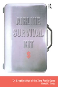 Airline Survival Kit: Breaking Out Of The Zero Profit Game