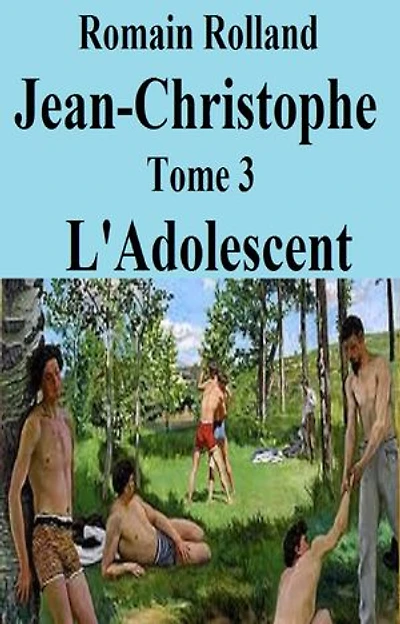 Jean-Christophe L’Adolescent T III