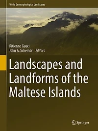 Landscapes And Landforms Of The Maltese Islands