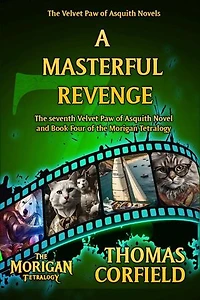 A Masterful Revenge: The Velvet Paw of Asquith Novels, #7