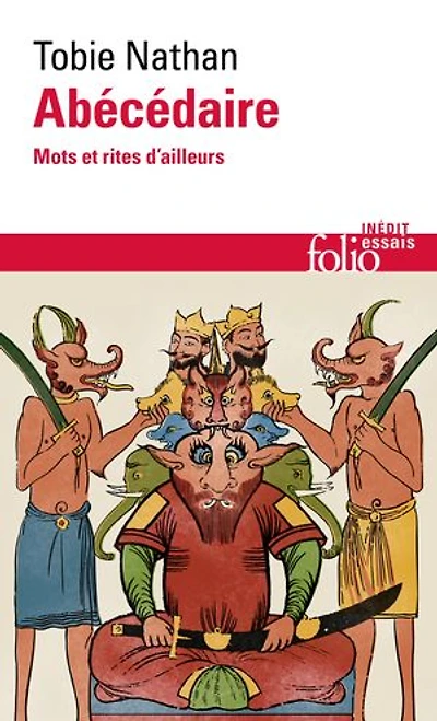 Abécédaire: mots et rites d'ailleurs