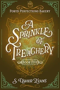 A Sprinkle of Treachery: A Cozy Fantasy Mystery
