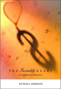 The Invisible Heart: An Economic Romance
