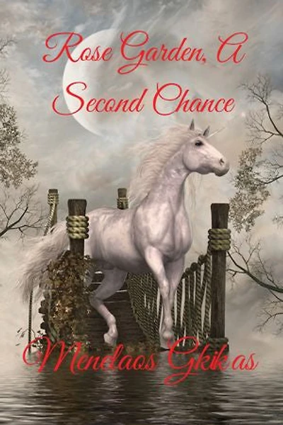 Rose Garden, A Second Chance