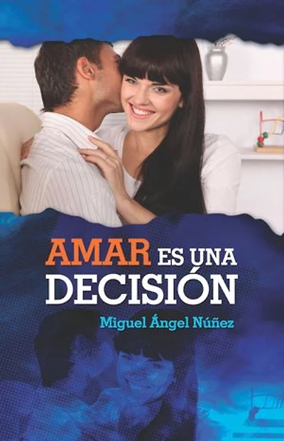 Amar es una decisión
