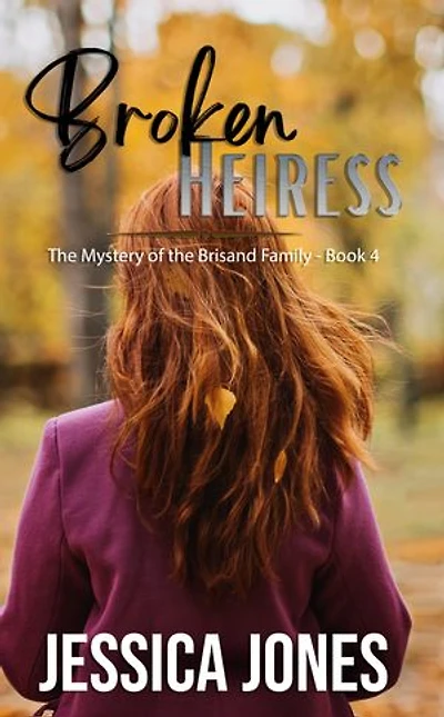 Broken Heiress: A Twisty Romantic Suspense