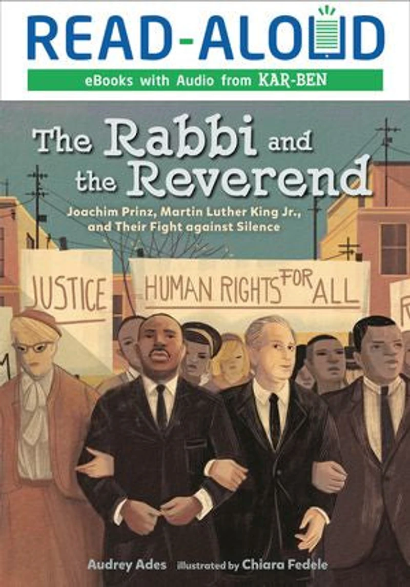 the Rabbi and Reverend: Joachim Prinz, Martin Luther King Jr., Their Fight against Silence
