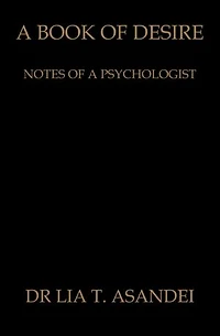 A Book of Desire: Notes of a Psychologist