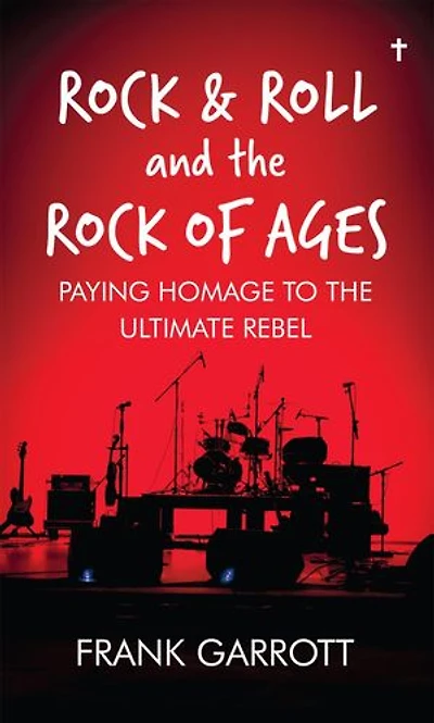 Rock & Roll and the Rock of Ages: Paying Homage to the Ultimate Rebel