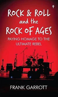 Rock & Roll and the Rock of Ages: Paying Homage to the Ultimate Rebel