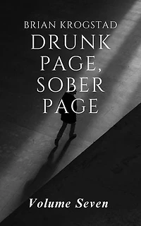 Drunk Page, Sober Page: Volume Seven: Drunk page sober page, #7