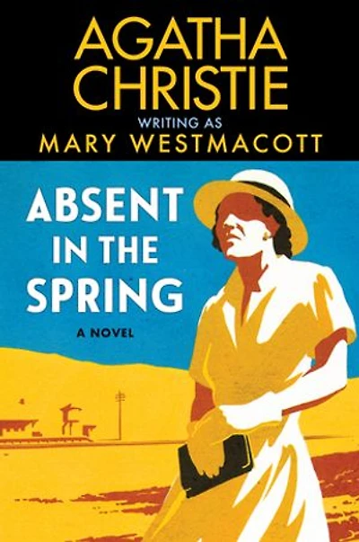 Absent the Spring: A Novel