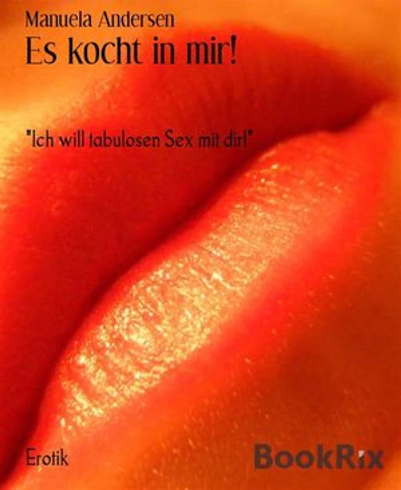 Es kocht in mir!