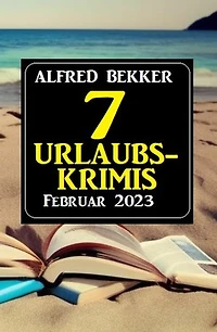 7 Urlaubskrimis Februar 2023