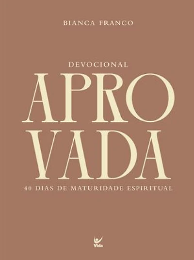 Devocional Aprovada: 40 dias de maturidade espiritual