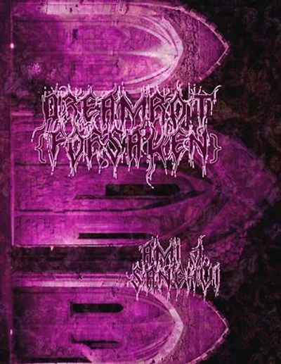DreamRot {FORSAKEN}