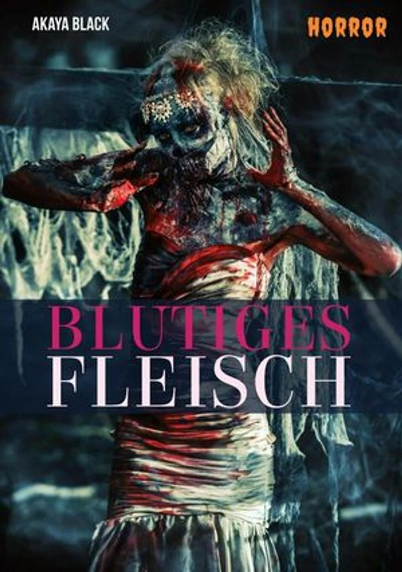Blutiges Fleisch: Der Teufel soll in Dich fahren (Horror)