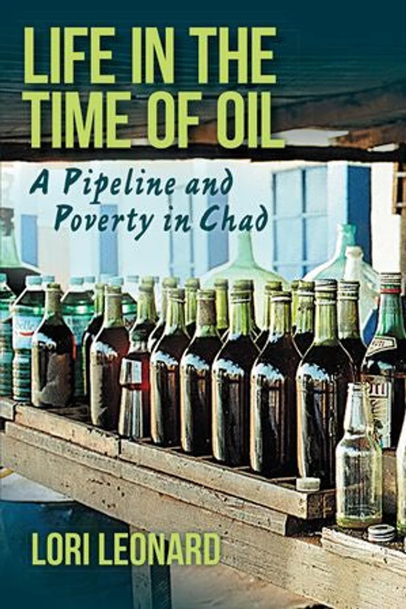 Life The Time Of Oil: A Pipeline And Poverty Chad
