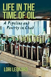 Life The Time Of Oil: A Pipeline And Poverty Chad