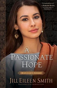 A Passionate Hope: Hannah's Story