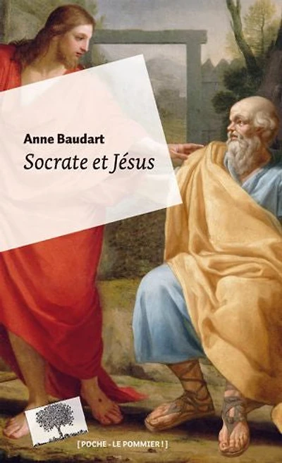 Socrate et Jésus: passeurs d'universel