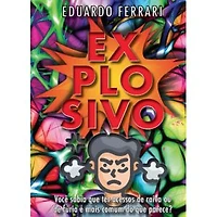Explosivo: Você sabia que ter acessos de raiva ou fúria é mais comum do que parece?