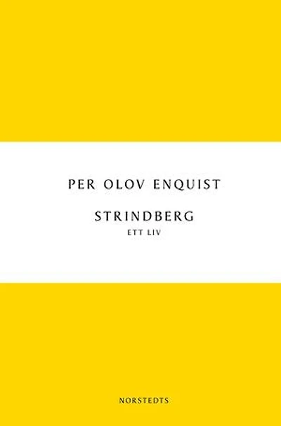 Strindberg : Ett liv
