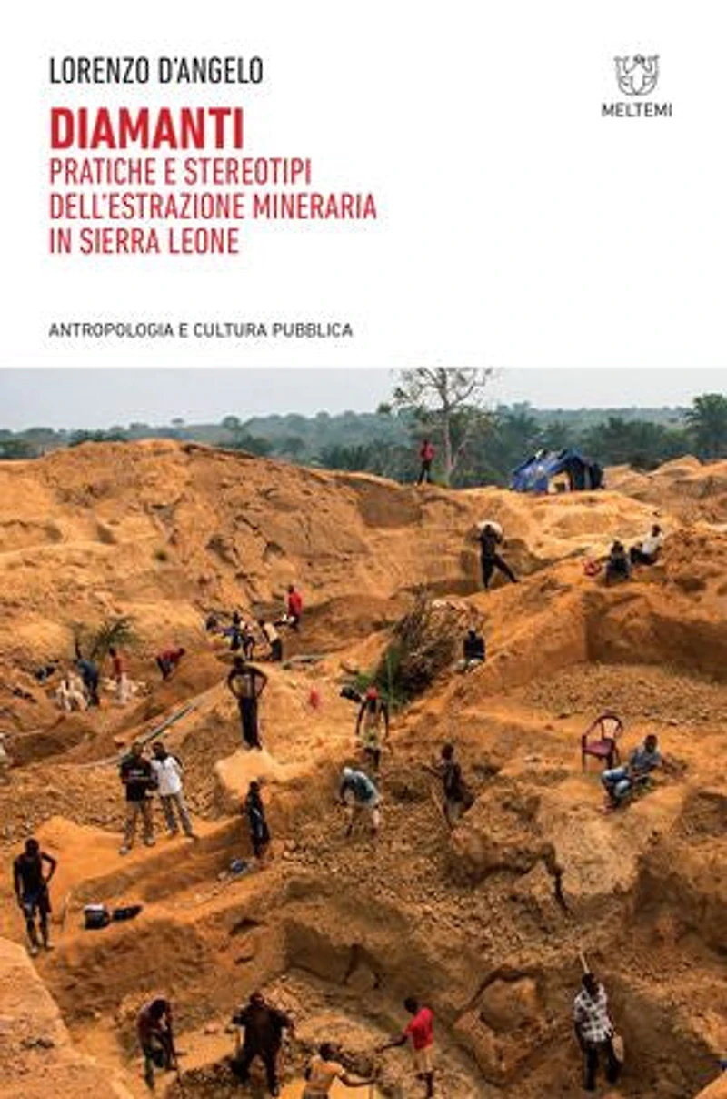 Diamanti: Pratiche e stereotipi dell’estrazione mineraria in Sierra Leone