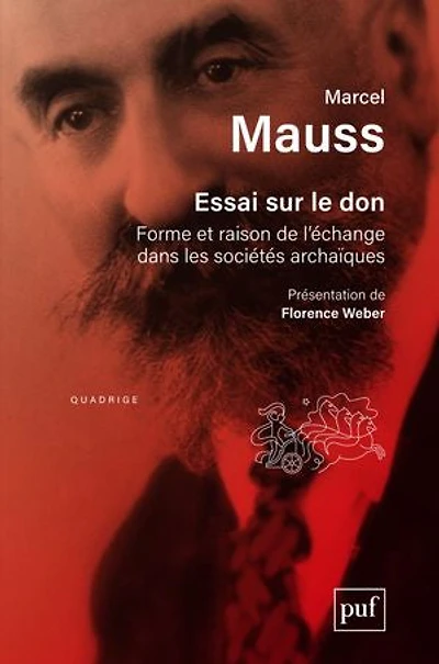 Essai sur le don: forme et raison de l'échange dans les sociétés archaïques