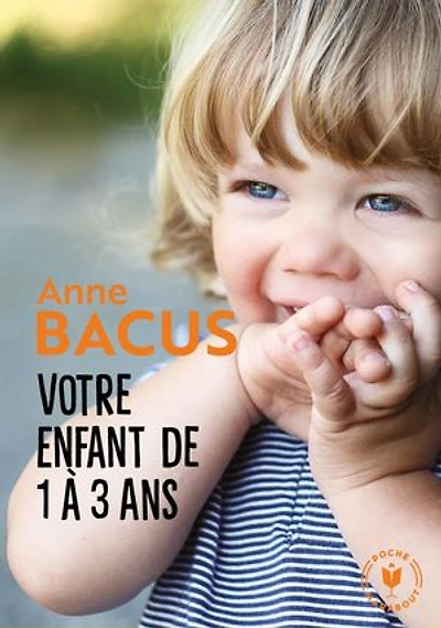 Votre enfant de 1 à 3 ans