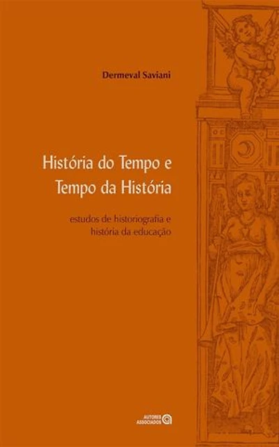 História do tempo e tempo da história: estudos de historiografia e história da educação