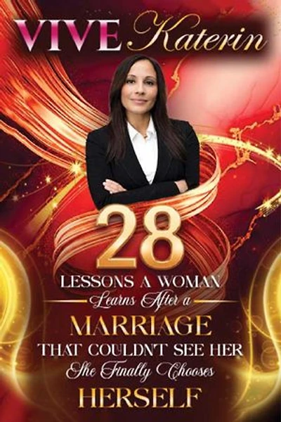 28 Lessons a Woman Learns After a Marriage That Couldn't See Her: She Finally Chooses Herself