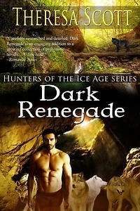 Dark Renegade: Hunters of the Ice Age, #2
