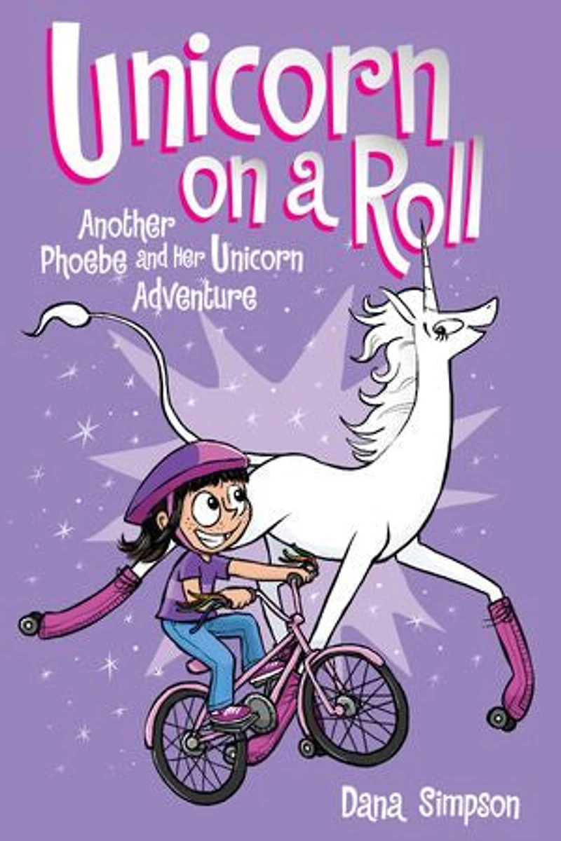 Unicorn on a Roll: Another Phoebe and Her Adventure