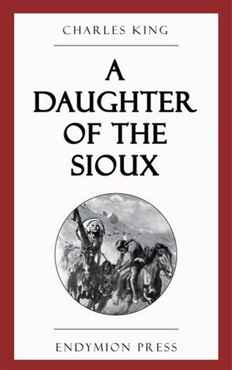 A Daughter of the Sioux