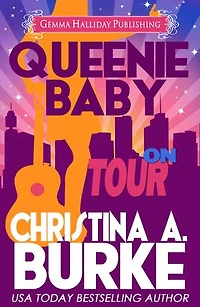 Queenie Baby: On Tour: Queenie Baby, #3