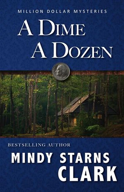 A Dime A Dozen: The Million Dollar Mysteries, #3