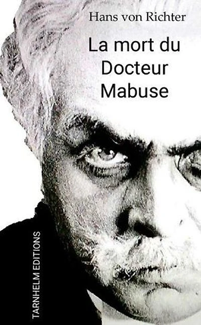 La mort du Docteur Mabuse: Der Tod des Dr. Mabuse