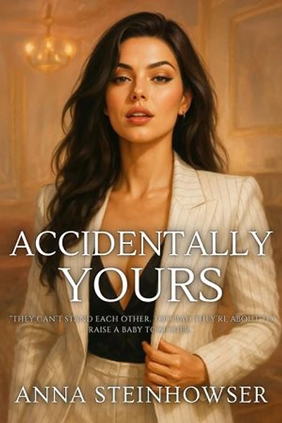 Accidentally Yours
