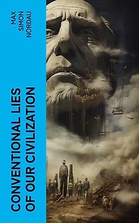 Conventional Lies of our Civilization