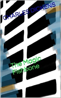 The Magic Fishbone