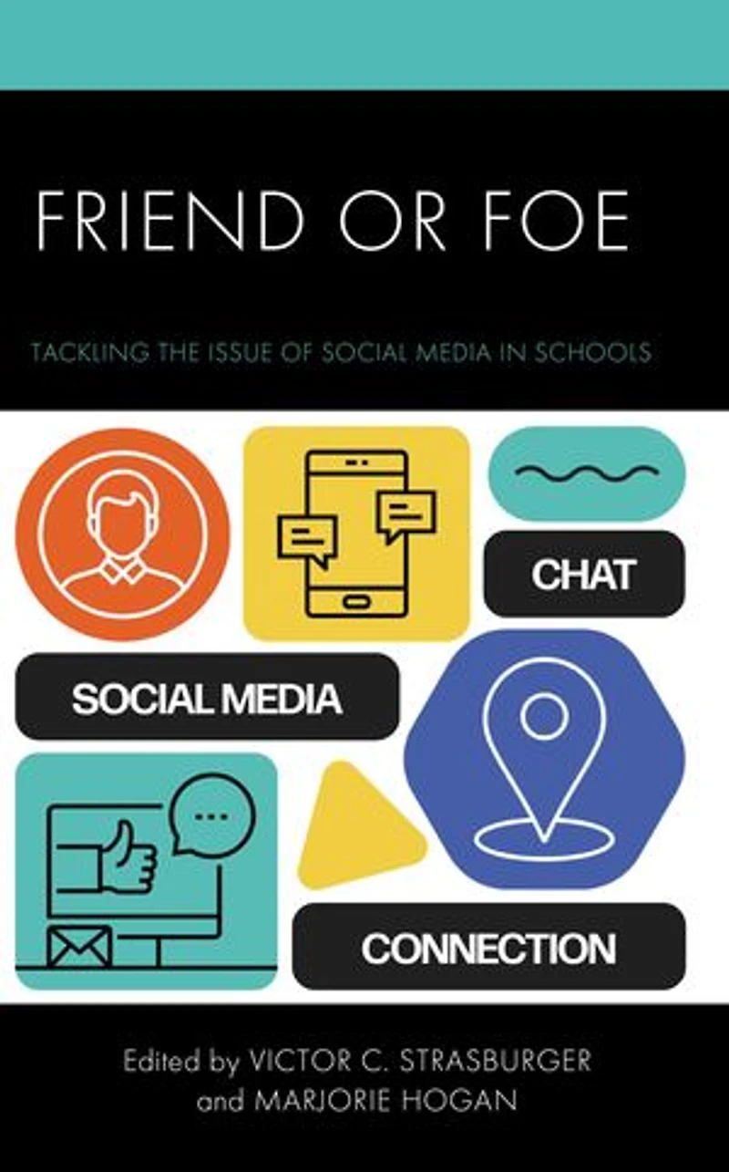 Friend or Foe: Tackling the Issue of Social Media Schools