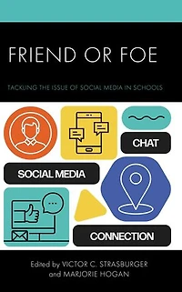 Friend or Foe: Tackling the Issue of Social Media Schools