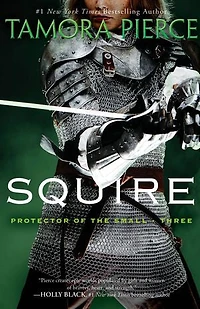 Squire: Book 3 Of The Protector Small Quartet