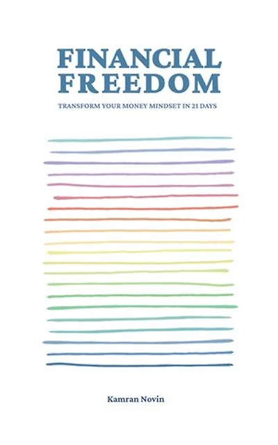 Financial Freedom: Transform Your Money Mindset 21 Days
